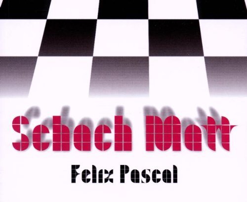 Felix pascal schach matt - felix, |